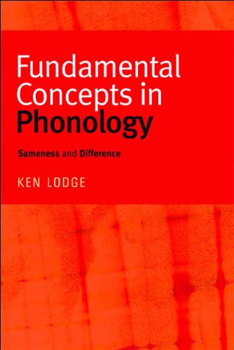 Fundamental Concepts In Phonology Sameness And Difference Ken Lodge