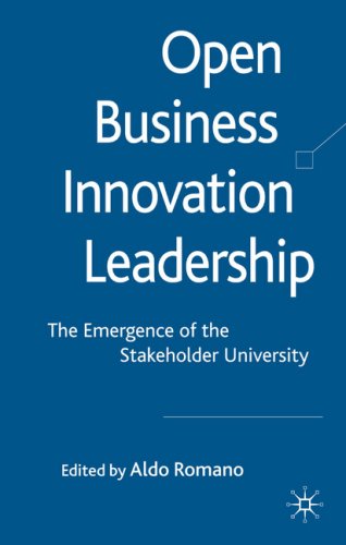 Open Business Innovation Leadership The Emergence Of The Stakeholder University Aldo Romano