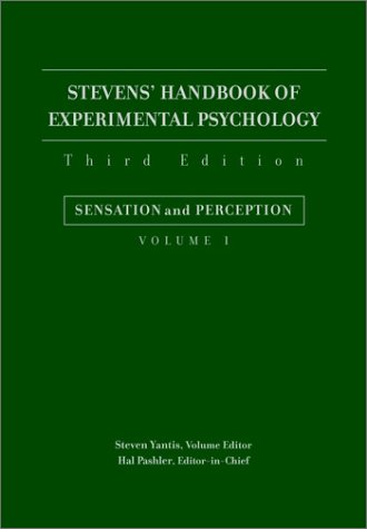 Stevens Handbook Of Experimental Psychology Sensation And Perception 3rd Edition Steven Yantis