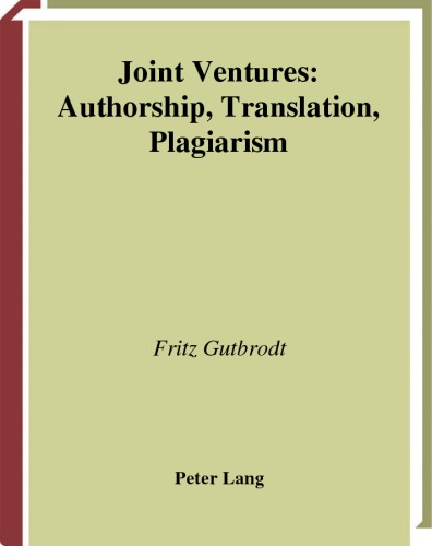 Joint Ventures Authorship Translation Plagiarism Fritz Gutbrodt