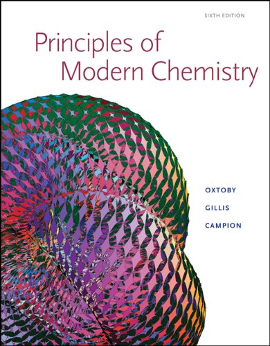 Principles Of Modern Chemistry 6th David Wdavid W Oxtoby Oxtoby