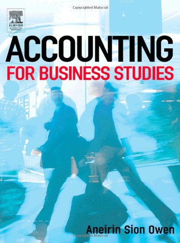 Accounting For Business Studies 1st Edition Aneirin Sion Owen