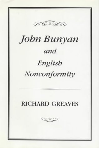 John Bunyan And English Nonconformity 1st Edition Richard Greaves