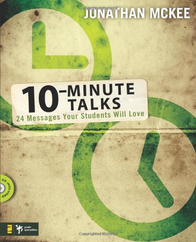 10minute Talks 24 Messages Your Students Will Love Jonathan Mckee