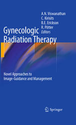 Gynecologic Radiation Therapy Novel Approaches To Imageguidance And Management 1st Edition Jeffrey Olpin