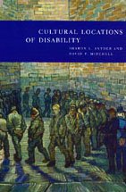 Cultural Locations Of Disability 1st Edition Sharon L Snyder