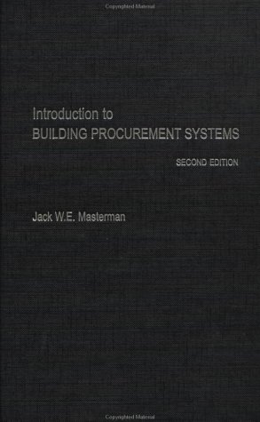 Introduction To Building Procurement Systems 2nd Edition Dr Jack Masterman