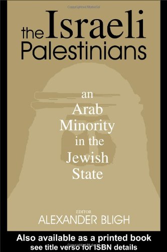 The Israeli Palestinians An Arab Minority In The Jewish State Annotated Edition Alexander Bligh