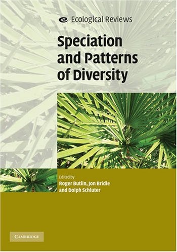 Speciation And Patterns Of Diversity Roger Butlin Jon Bridle