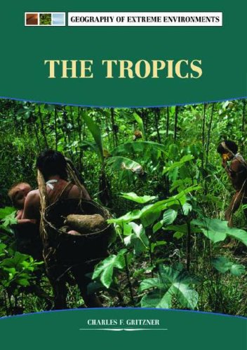 The Tropics Charles F Gritzner