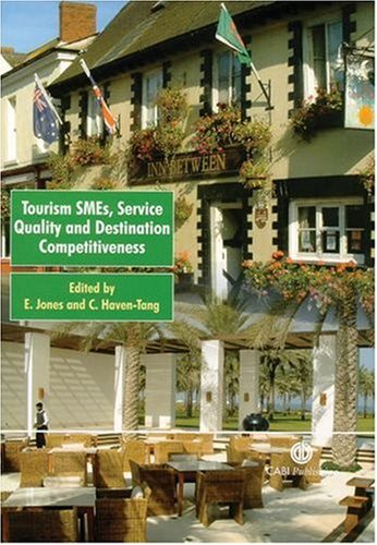 Tourism Smes Service Quality And Destination Competitiveness First E Jones