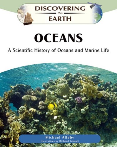 Oceans A Scientific History Of Oceans And Marine Life 1st Edition Michael Allaby