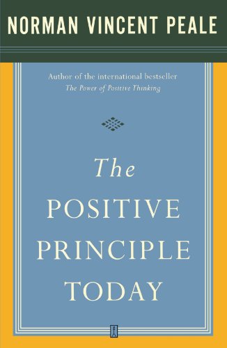 The Positive Principle Today 1st Fireside Ed Dr Norman Vincent Peale