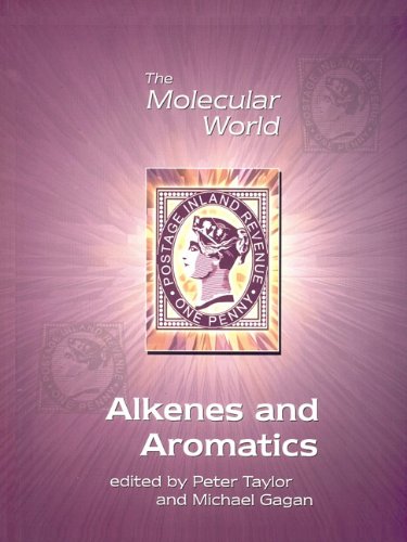 Alkenes And Aromatics 1st Edition Taylor Pg Ed Gagan Jmf Ed