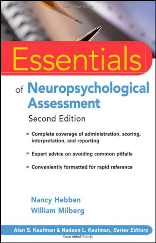 Essentials Of Neuropsychological Assessment 2nd Edition Nancy Hebben