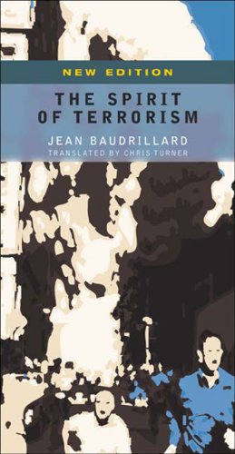 The Spirit Of Terrorism New Revised Edition Jean Baudrillard