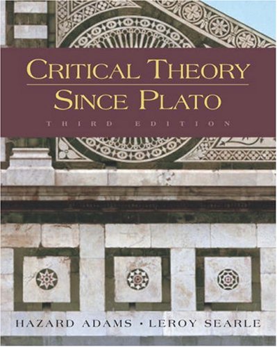 Critical Theory Since Plato 3rd Edition Hazard Hazard Adams Adams