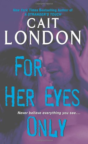 For Her Eyes Only Cait London