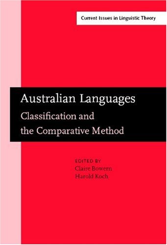 Australian Languages Classification And The Comparative Method 1st Claire Bowern