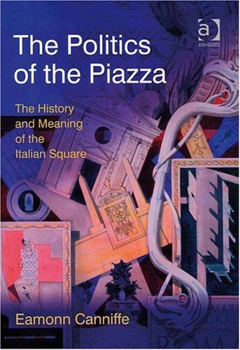 The Politics Of The Piazza Eamonn Canniffe