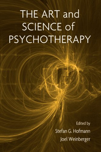 The Art And Science Of Psychotherapy 1st Edition Stefan Hofmann