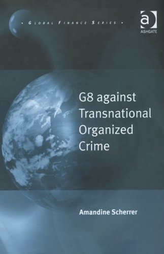 G8 Against Transnational Organized Crime Amandine Scherrer