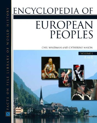 Encyclopedia Of European Peoples 2 Volume Set First Carl Waldman