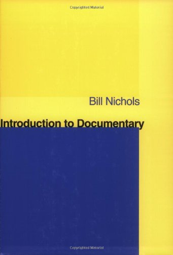 Introduction To Documentary Bill Nichols
