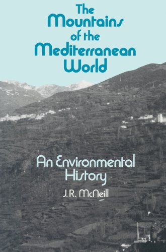 The Mountains Of The Mediterranean World J R Mcneill