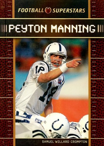 Peyton Manning Samuel Willard Crompton