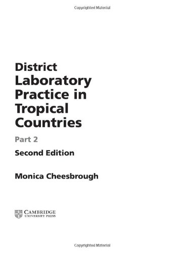 District Laboratory Practice In Tropical Countries 2nd Edition Monica Cheesbrough