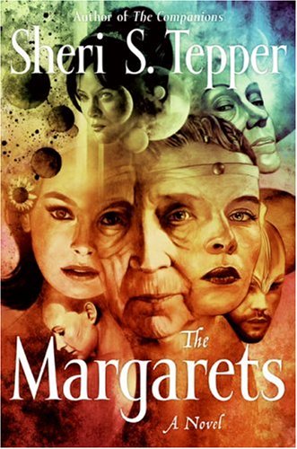 The Margarets A Novel Sheri S Tepper