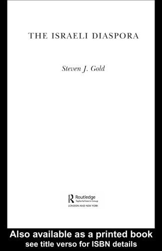 The Israeli Diaspora 1st Edition Stephen Gold Stephen J Gold
