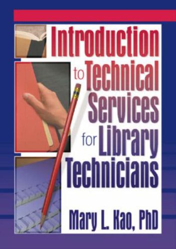 Introduction To Technical Services For Library Technicians 1st Edition Ruth C Carter