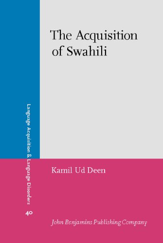 The Acquisition Of Swahili Kamil Ud Deen Kamil Ud Deen