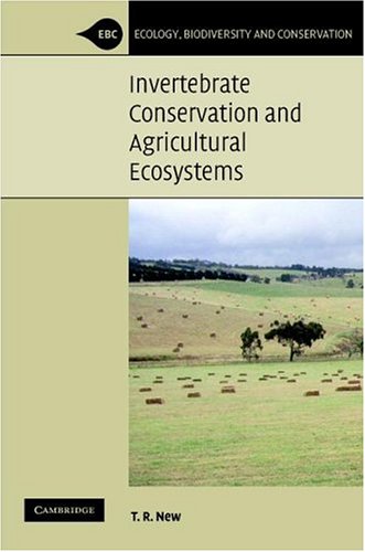 Invertebrate Conservation And Agricultural Ecosystems T R New