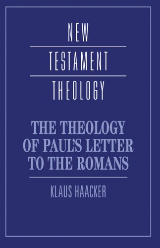 The Theology Of Pauls Letter To The Romans Klaus Haacker