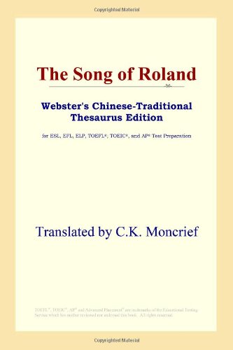 The Song Of Roland Translated By Ck Moncrief
