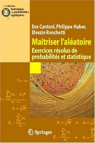 Matriser Lalatoire Exercices Rsolus De Probabilits Et Statistique 1st Edition Eva Cantoni