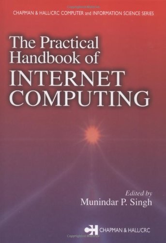 The Practical Handbook Of Internet Computing 1st Edition Munindar P Singh