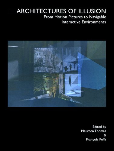 Converging Traditions In The Digital Moving Image Architectures Of Illusion Images Of Truth 1st Edition Franois Penz
