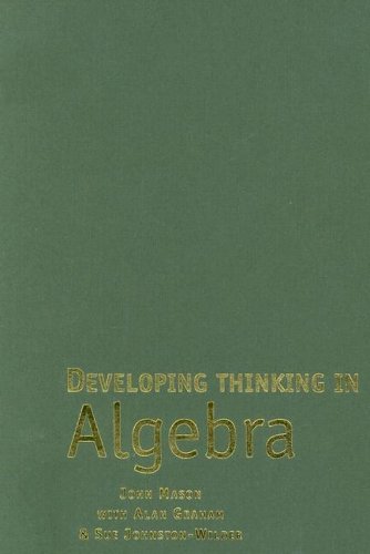 Developing Thinking In Algebra 1st Edition Professor John Mason