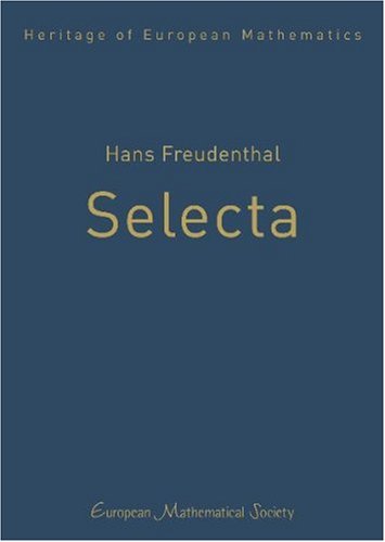 Selecta Hans Freudenthal Tonny A Springer Ed Dirk Van Dalen Ed