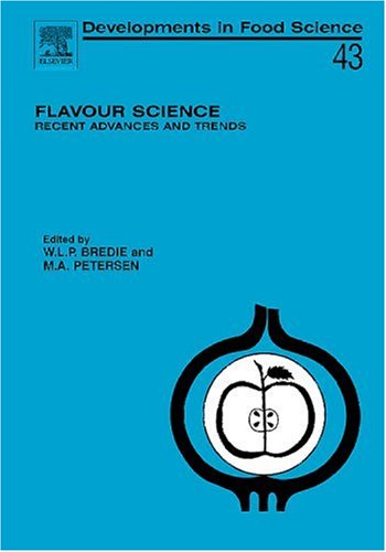 Flavour Science Recent Advances And Trends 1st Edition Wender Lp Bredie And Mikael Agerlin Petersen Eds