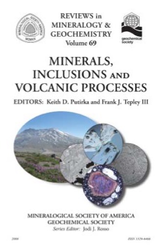 Minerals Inclusions And Volcanic Processess Keith Putirka Frank Tepley