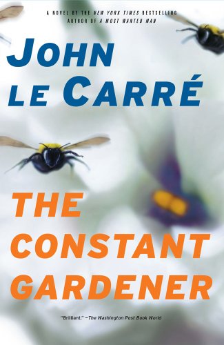 The Constant Gardener A Novel John Le Carre