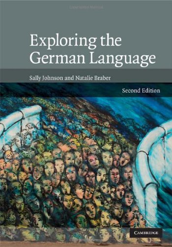 Exploring The German Language 2nd Edition Sally Johnson Natalie Braber