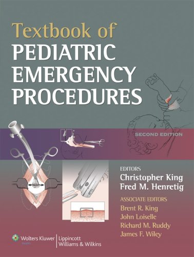 Textbook Of Pediatric Emergency Procedures Second Christopher King