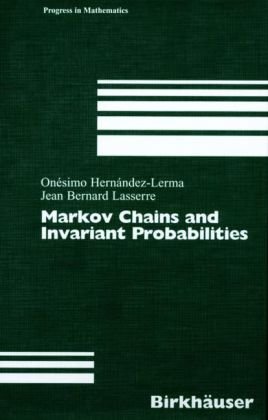 Markov Chains And Invariant Probabilities 1st Edition Onsimo Hernndezlerma