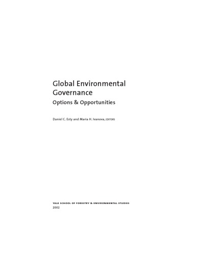 Global Environmental Governance Options Opportunities Daniel C Esty